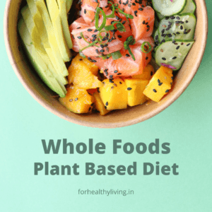 Whole foods, Plant-based diet